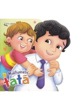 Multumesc, tata