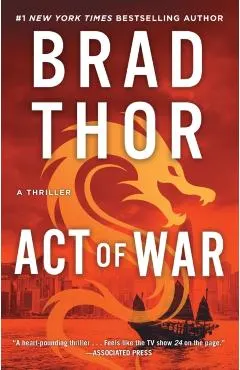Act of War, 13: A Thriller