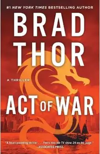 Act of War, 13: A Thriller