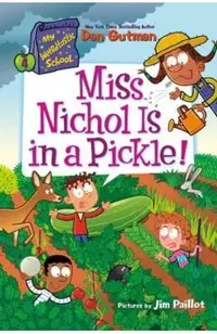 My Weirdtastic School #4: Miss Nichol Is in a Pickle!