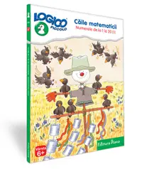 LOGICO PICCOLO - Căile matematicii (6+)