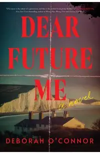 Dear Future Me