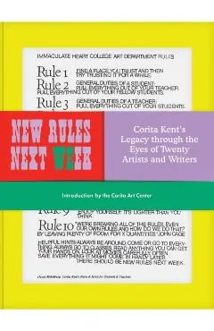 New Rules Next Week: Corita Kent's Legacy Through the Eyes of Twenty Artists and Writers