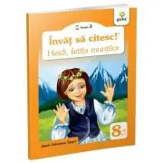 Invat sa citesc. Nivelul 3. Heidi, fetita muntilor