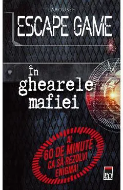 Escape game. In ghearele mafiei