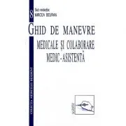 Ghid de manevre medicale si colaborare medic-asistenta