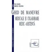 Ghid de manevre medicale si colaborare medic-asistenta