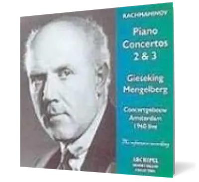 Rachmaninov: Piano Concertos Nos. 2 & 3