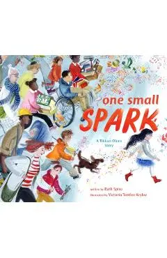 One Small Spark: A Tikkun Olam Story