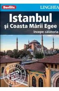 Istanbul si Coasta Marii Egee - Incepe calatoria