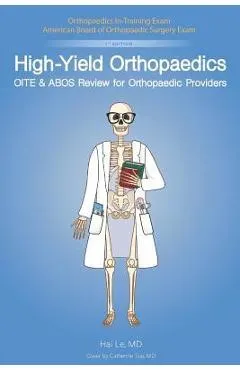 High-Yield Orthopaedics: Oite & Abos Review for Orthopaedic Providers