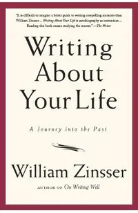 Writing about Your Life: A Journey Into the Past