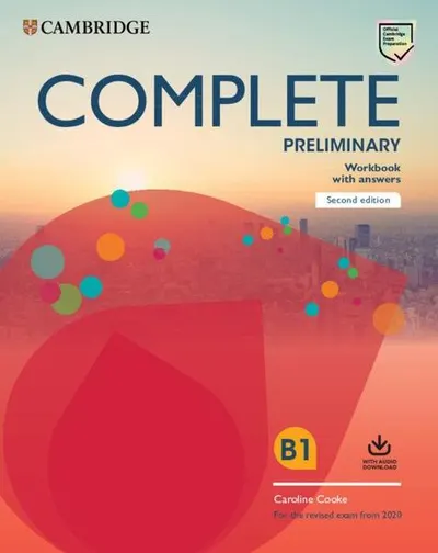 Complete Preliminary Workbook with answers with audio download. For the revised exam from 2020 - Paperback brosat - Caroline Cooke