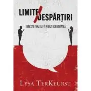 Limite si despartiri