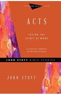 Acts: Seeing the Spirit at Work