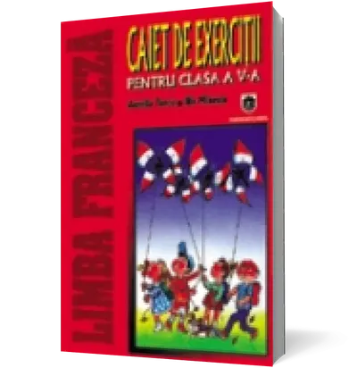 Caiet franceză clasa a v-a