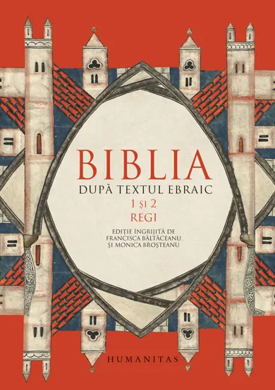 Biblia dupa textul ebraic VI.1 si 2 Regi