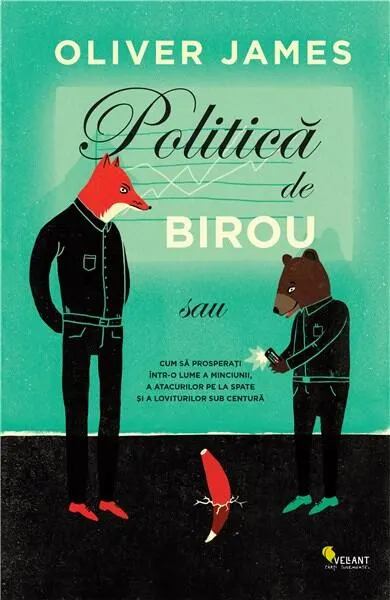 Politică de birou - Paperback brosat - Oliver James