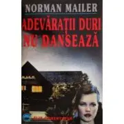 Adevaratii duri nu danseaza