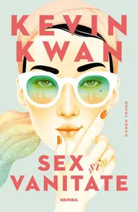 Sex și vanitate - Paperback - Kevin Kwan