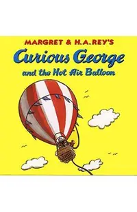 Curious George and the Hot Air Balloon (Canceled)