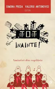 Tot înainte! - Paperback brosat - Simona Preda, Valeriu Antonovici