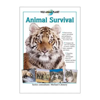 Animal Survival (Wild Animal Planet), Michael Chinery