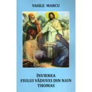 Invierea fiului vaduvei din Nain. Thomas