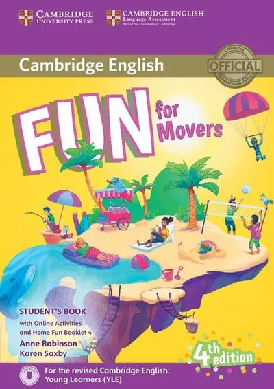 Fun for Movers. Student's Book with online activities with audio and Home Fun Booklet 4 - Paperback brosat - Anne Robinson, Karen Saxby