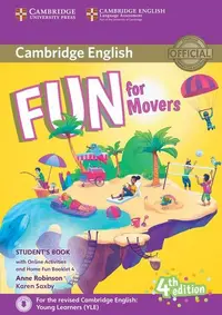 Fun for Movers. Student's Book with online activities with audio and Home Fun Booklet 4 - Paperback brosat - Anne Robinson, Karen Saxby