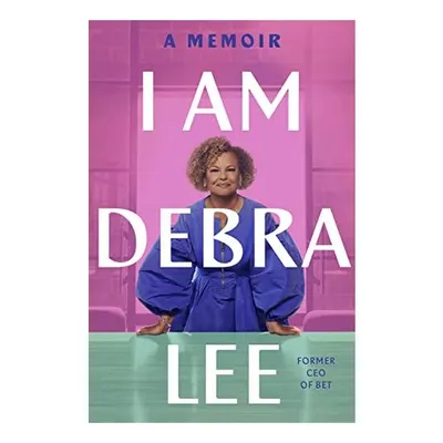 I Am Debra Lee