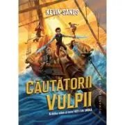 Cautatorii Vulpii - seria Hotii din umbra, vol. 2