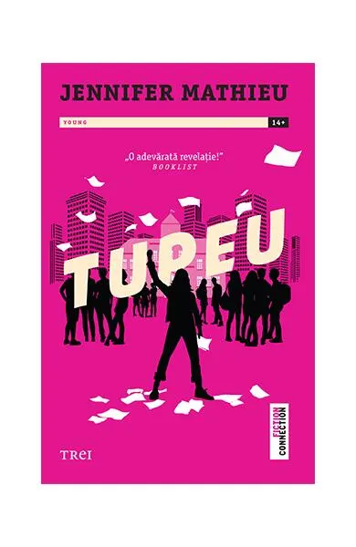 Tupeu - Paperback brosat - Jennifer Mathieu