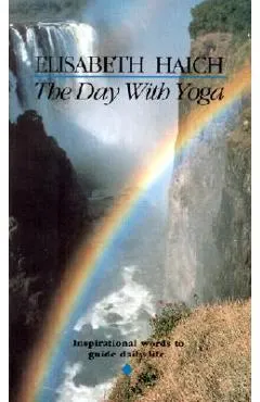 The Day with Yoga: Inspirational Words to Guide Daily Life