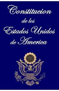 Constitucion de los Estados Unidos de America