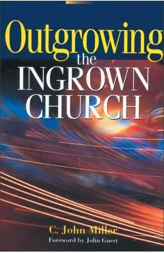 Outgrowing the Ingrown Church