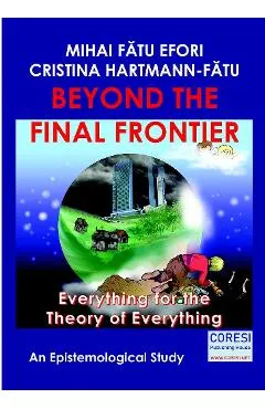 Beyond the Final Frontier