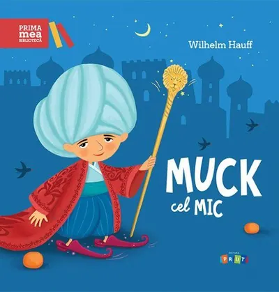 Muck cel Mic - Hardcover - Wilhelm Hauff
