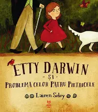 Etty Darwin și problema celor patru pietricele - Paperback brosat - Lauren Soloy