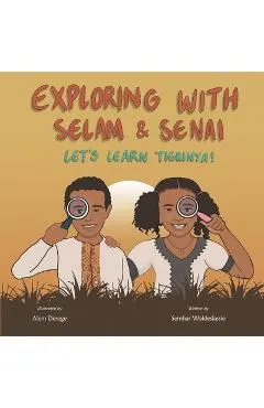 Exploring with Selam & Senai: Let's Learn Tigrinya!