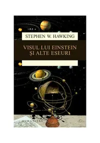Visul lui Einstein si alte eseuri