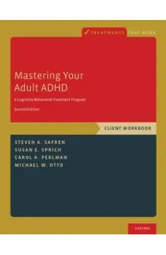Mastering Your Adult ADHD WB 2e P