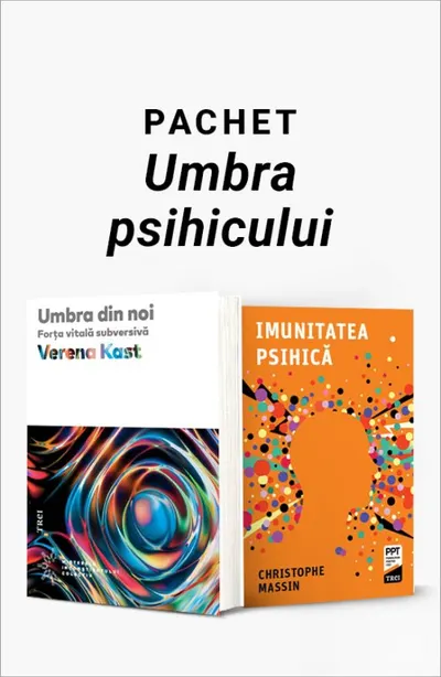 Pachet Umbra psihicului. Umbra din noi/Imunitatea psihică