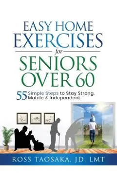 Easy Home Exercises for Seniors Over 60