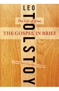 The Gospel in Brief: The Life of Jesus
