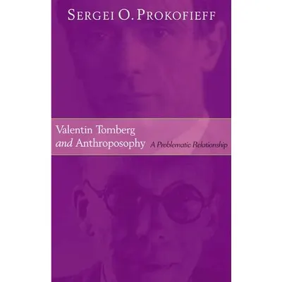 Valentin Tomberg & Anthroposophy