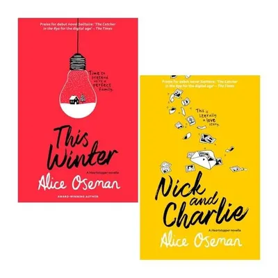 Alice Oseman Collection 2 Books Set (This Winter, Nick and Charlie)