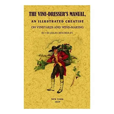 Vinedressers Manual the