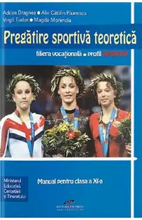Pregatire Sportiva Teoretica - Clasa 11 - Manual