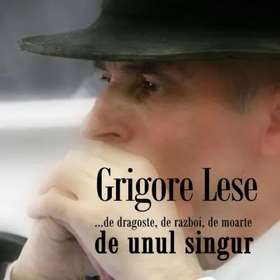 De unul singur (audiobook) - Grigore Leşe